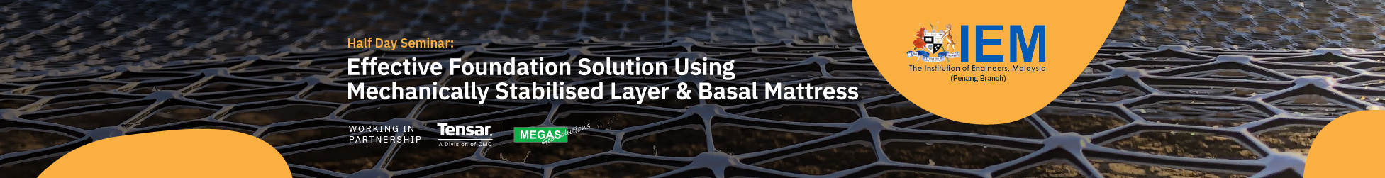 Image of IEM Half Day Seminar : Effective Foundation Solutions Using Mechanically Stabilised Layer & Basal Mattress